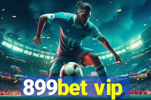 899bet vip